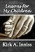 Lessons for My Children