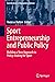 Sport Entrepreneurship and Public Policy: Building a New Approach to Policy-making for Sport (Contributions to Management Science)