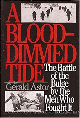 A Blood-Dimmed Tide by Gerald Astor