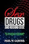 Sex, Drugs, and R...