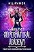 Merlin's Supernatural Academy by K.L. Rymer