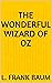 The Wonderful Wizard of Oz