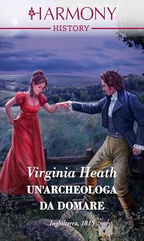 Virginia Heath - Un'archeologa da domare (2020)