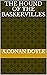 THE HOUND OF THE BASKERVILLES