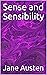 Sense and Sensibility