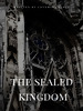 The Sealed Kingdom