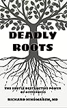 Deadly Roots: The...