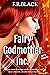 Fairy Godmother Inc.: Ajax'...