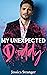 My Unexpected Daddy: More T...