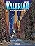 Valérian - Tome 1 - La Cité des eaux mouvantes