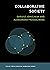 Collaborative Society (The MIT Press Essential Knowledge series)