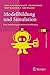Modellbildung und Simulation: Eine anwendungsorientierte Einführung (eXamen.press) (German Edition)