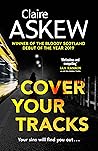 Cover Your Tracks by Claire Askew