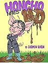 Honcho Hates Mud by Carmen Rubin