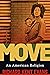 MOVE: An American Religion