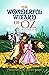 The Wonderful Wizard of Oz by L. Frank Baum (Illustrated)