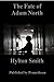 The Fate of Adam North by Hylton Smith