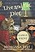 Live and Let Diet LARGE PRINT: Cozy Mystery (Australian Amateur Sleuth Large Print)