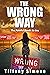 The Wrong Way by Tiffany Simone