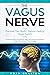 Vagus Nerve by Michael D. Kaiser