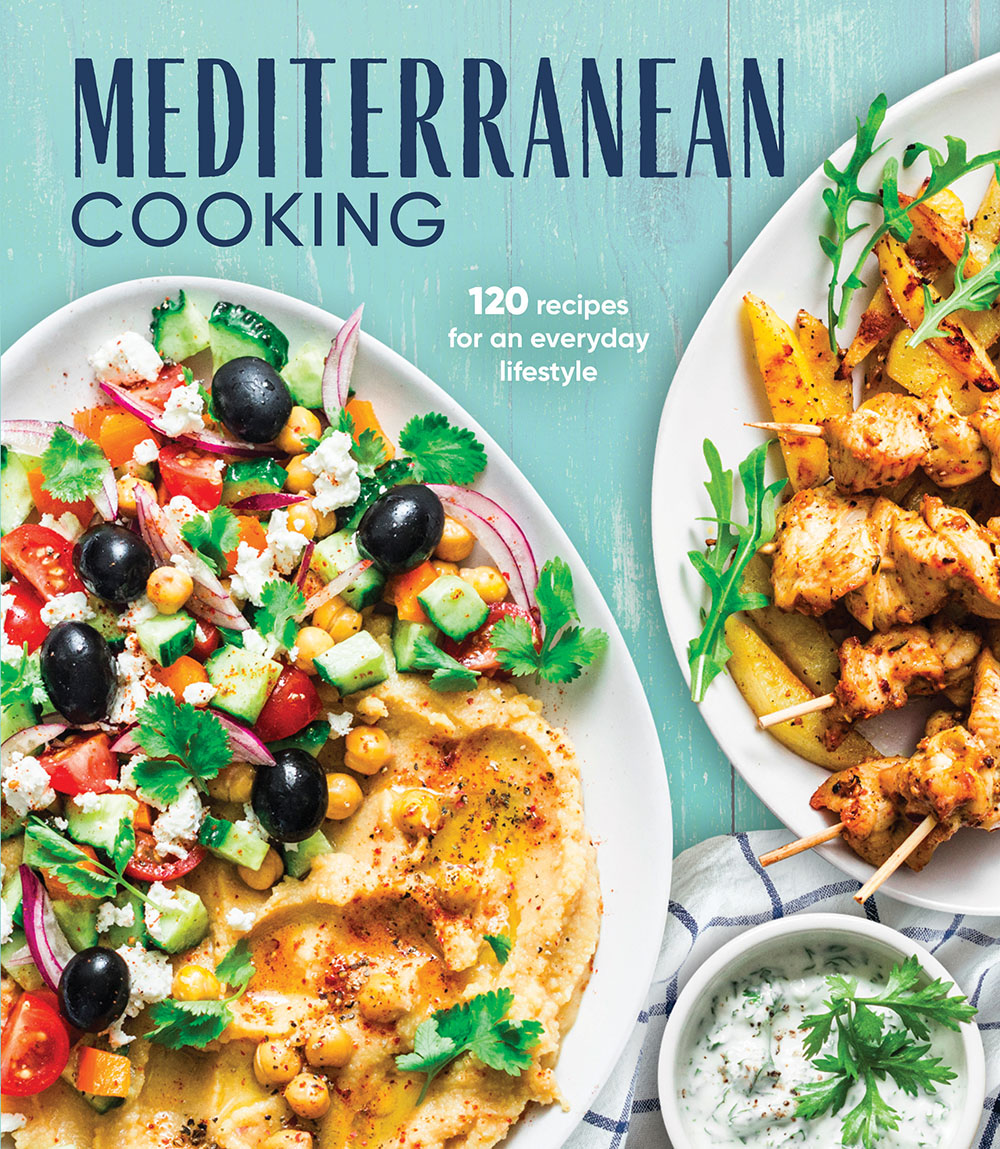 Mediterranean Cooking: 120 Recipes for an Everyday Lifestyle (Hardcover)