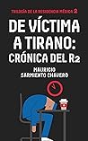 De víctima a tirano by Mauricio Sarmiento Chavero De víctima a tirano by Mauricio Sarmiento Chavero