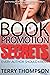 Book Promotion Secrets Ever...