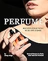 Perfume Recipes T...