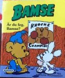 Är du feg, Bamse?