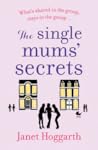 The Single Mums' Secrets (Single Mums' Mansion, #3)