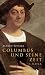 Columbus und seine Zeit