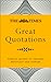 The Times Great Quotations:...