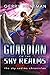 Guardian of the Sky Realms (Sky Realms Chronicles)