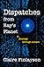 Dispatches from Ray’s Planet by Claire Finlayson Dispatches from Ray’s Planet by Claire Finlayson