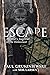 Escape: A Child's Survival ...