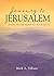 Journey to Jerusalem by Mark A. Villano