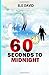 60 Seconds To Midnight by David Elo