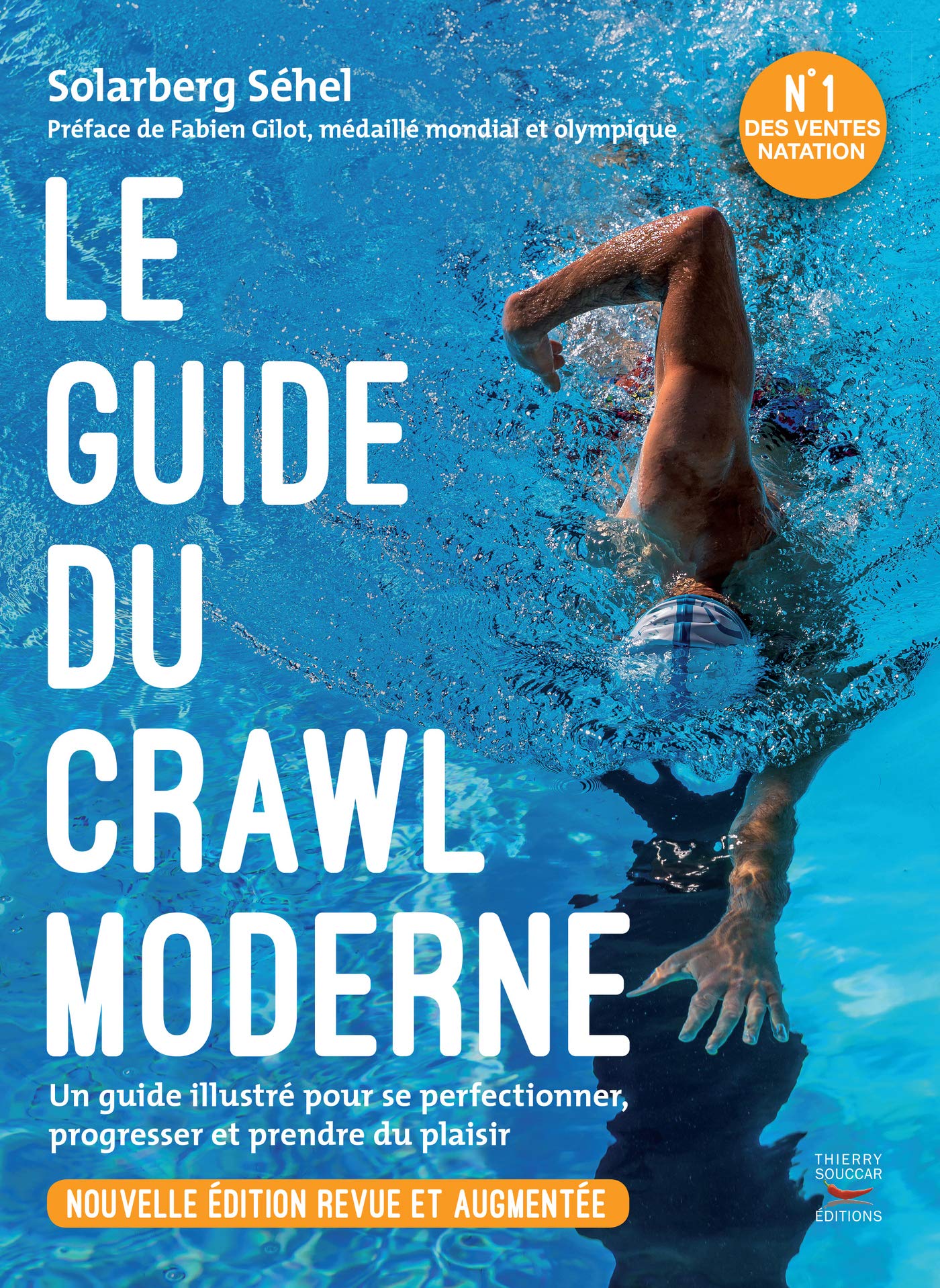 Le guide du crawl moderne (French Edition)