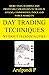 Day Trading Techniques Without Technicalities: More than 30 Simple and Effective Techniques