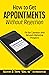 How to Get Appointments Wit...