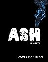 Ash: A Novel