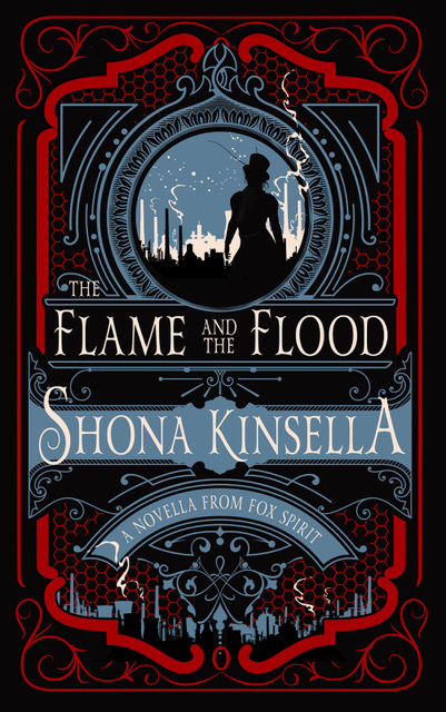 The Flame and the Flood (Kindle Edition)