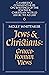 Jews and Christians by Molly Whittaker