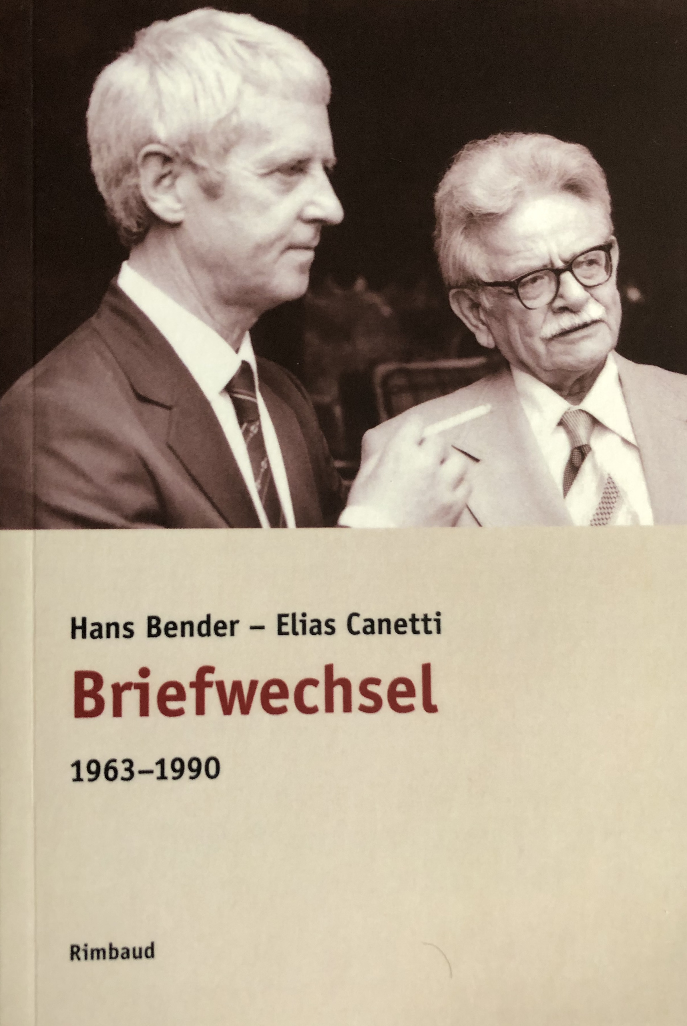 Hans Bender - Elias Canetti: Briefwechsel 1963-1990