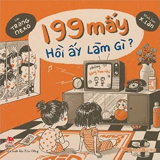 199 mấy - Hồi ấy làm gì?
