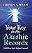 Your Key to the Akashic Rec...