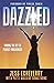 Dazzled: Finding the Key to...