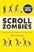 Scroll Zombies by Sven Rollenhagen