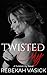 Twisted City (Twisted City #1)