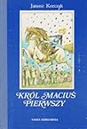 Król Maciuś Pierwszy